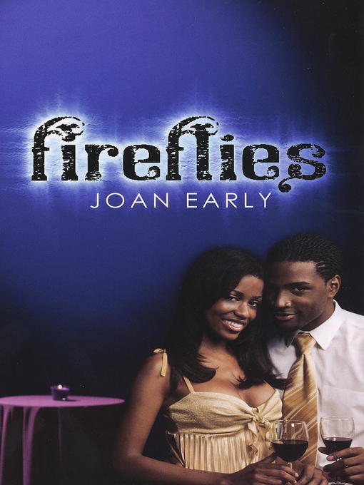 Title details for Fireflies by Joan Early - Available